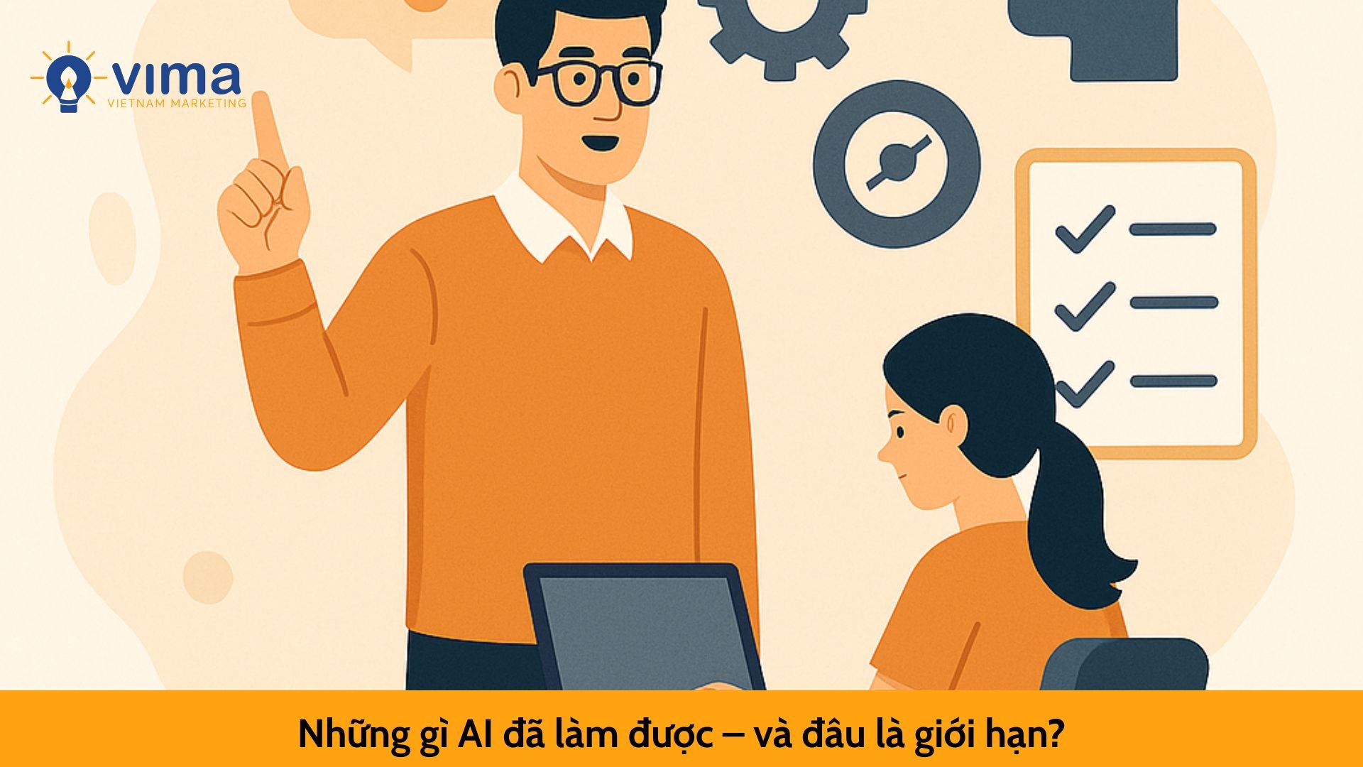 Những gì AI đã làm được – và đâu là giới hạn?
